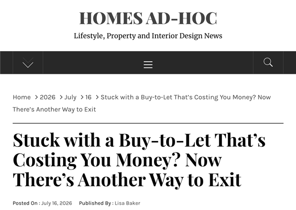 Stuck with a Buy-to-Let That’s Costing You Money? Now There’s Another Way to Exit